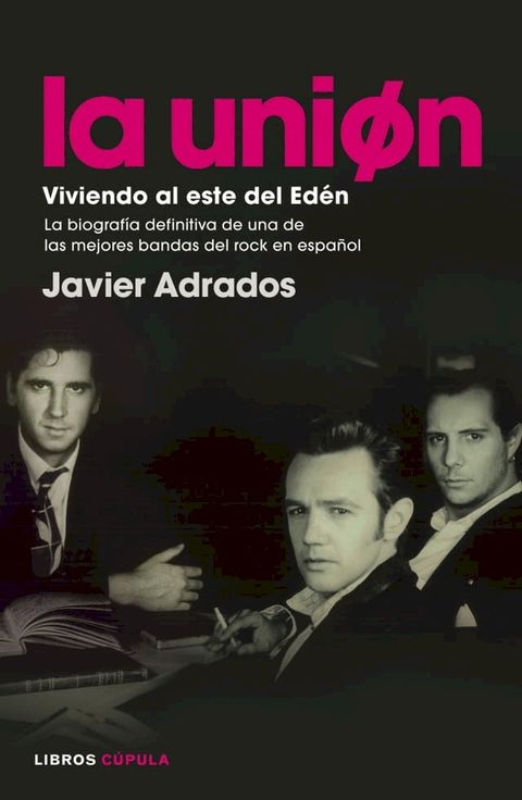 La Uni&oacute;n. Viviendo al este del Ed&eacute;n(Kobo/電子書)