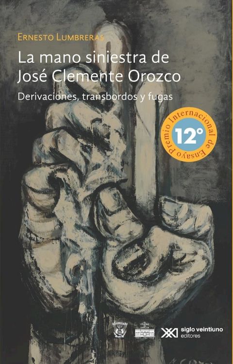 La mano siniestra de Jos&eacute; Clemente Orozco(Kobo/電子書)