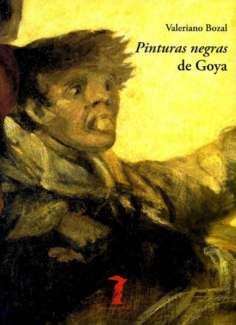 Pinturas negras de Goya(Kobo/電子書)