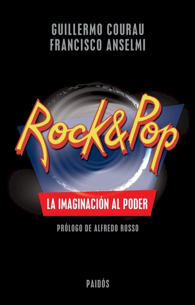  Rock & Pop. La imaginaci&oacute;n al poder(Kobo/電子書)