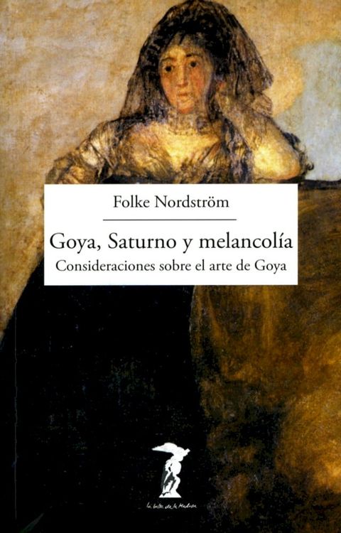 Goya, Saturno y melancolía(Kobo/電子書)