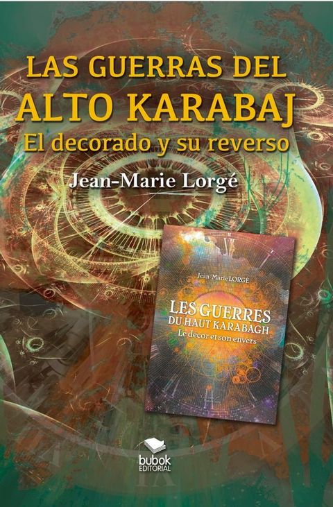 Las guerras del Alto Karabaj - El decorado y su reverso(Kobo/電子書)