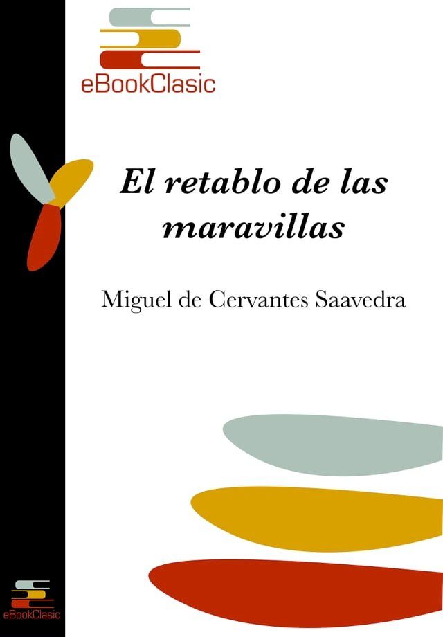  El retablo de las maravillas (Anotado)(Kobo/電子書)