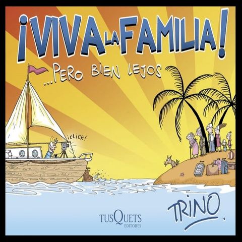 &iexcl;Viva la familia! ... Pero bien lejos(Kobo/電子書)