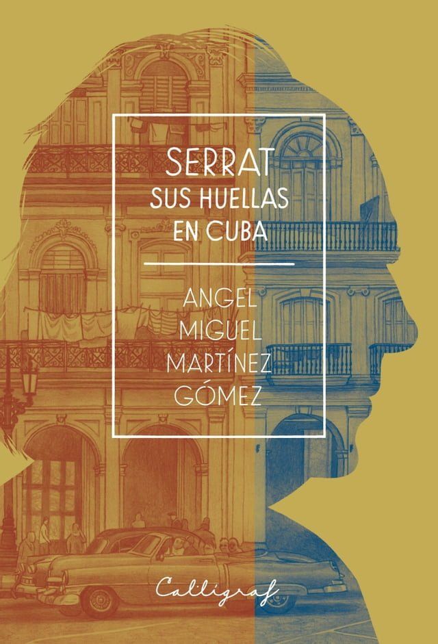  Serrat. Sus huellas en Cuba(Kobo/電子書)