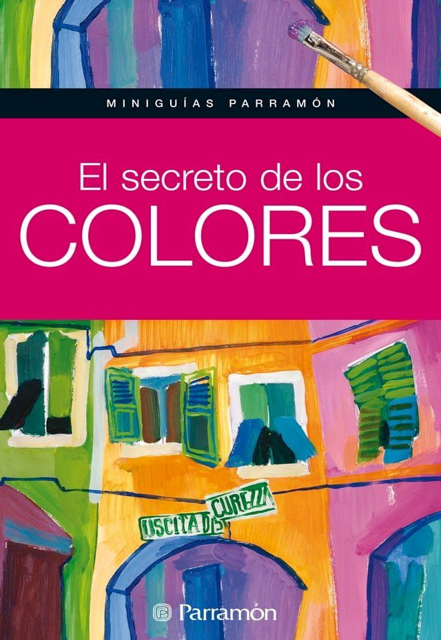  Minigu&iacute;as Parram&oacute;n: El secreto de los colores(Kobo/電子書)