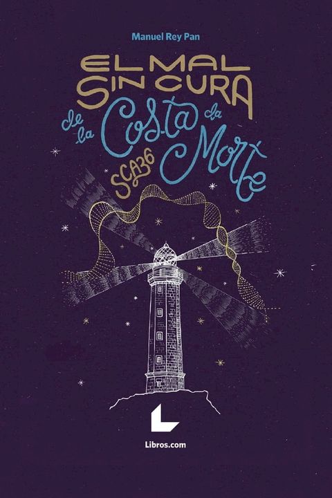 El mal sin cura de la Costa da Morte, SCA36(Kobo/電子書)