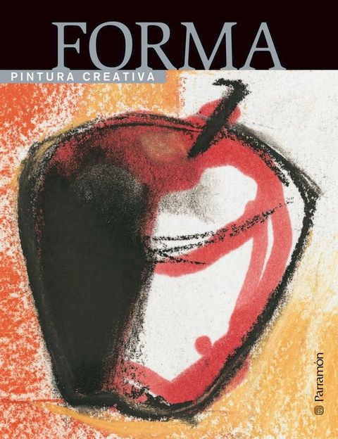 Pintura creativa: Forma(Kobo/電子書)