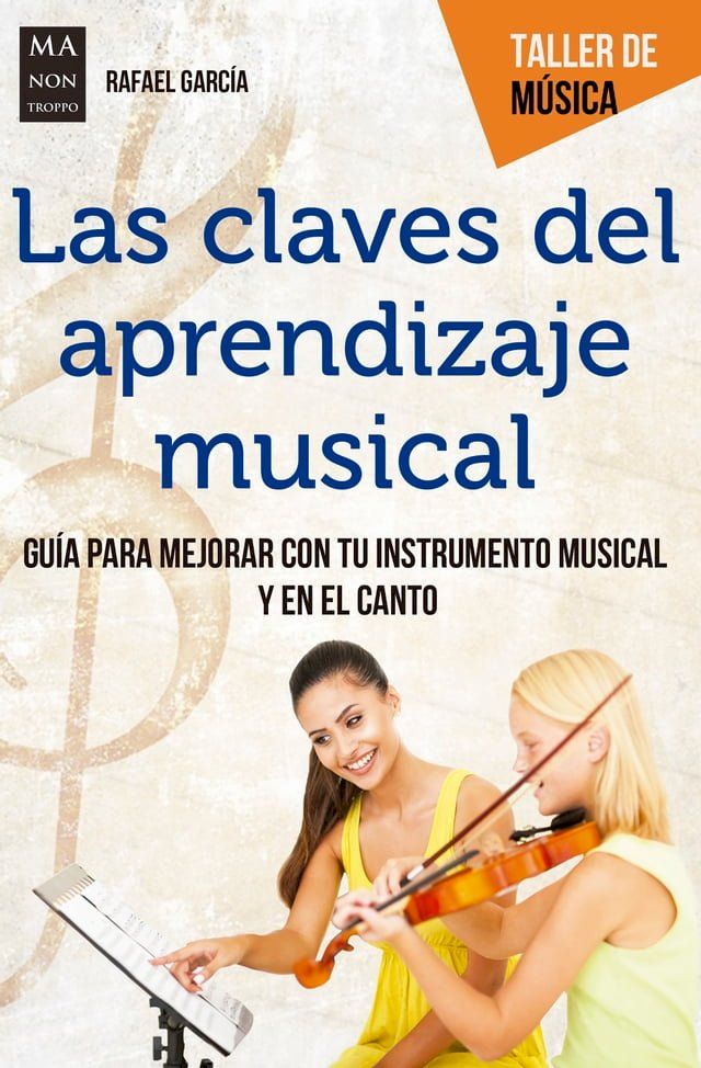  Las claves del aprendizaje musical(Kobo/電子書)