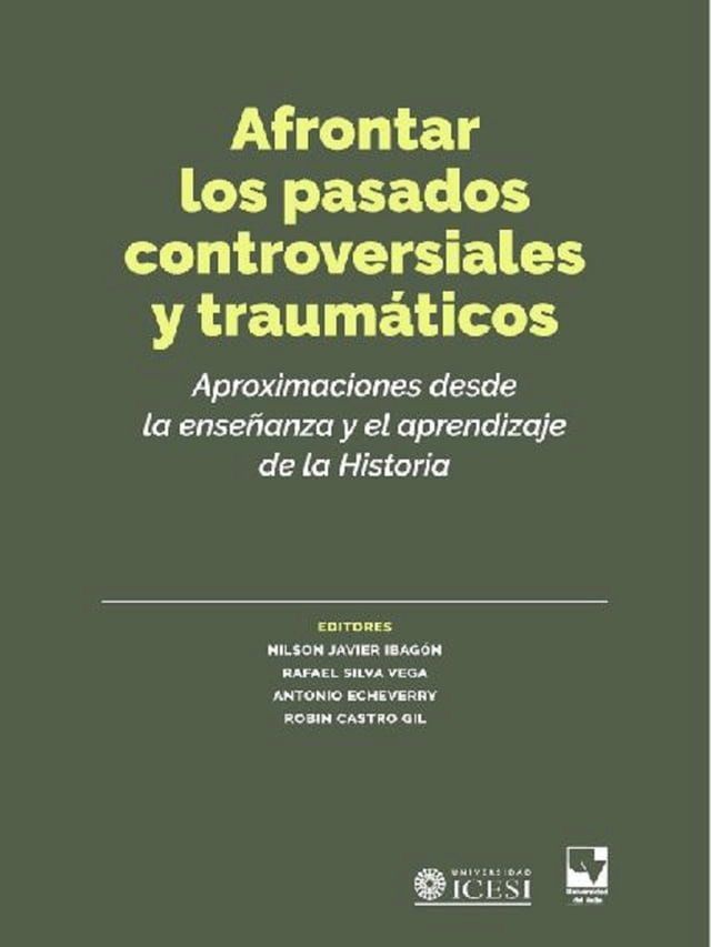  Afrontar los pasados controversiales y traum&aacute;ticos(Kobo/電子書)