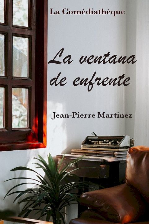 La ventana de enfrente(Kobo/電子書)