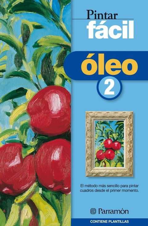 Pintar f&aacute;cil: &Oacute;leo 2(Kobo/電子書)