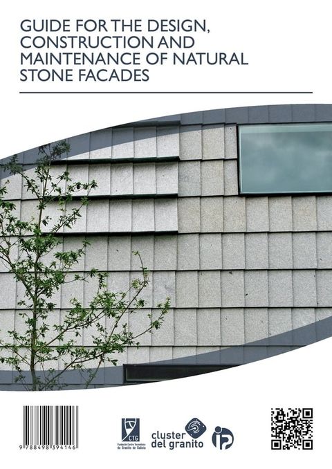 GUIDE FOR THE DESIGN, CONSTRUCTION AND MAINTENANCE OF NATURAL STONE FACADES(Kobo/電子書)