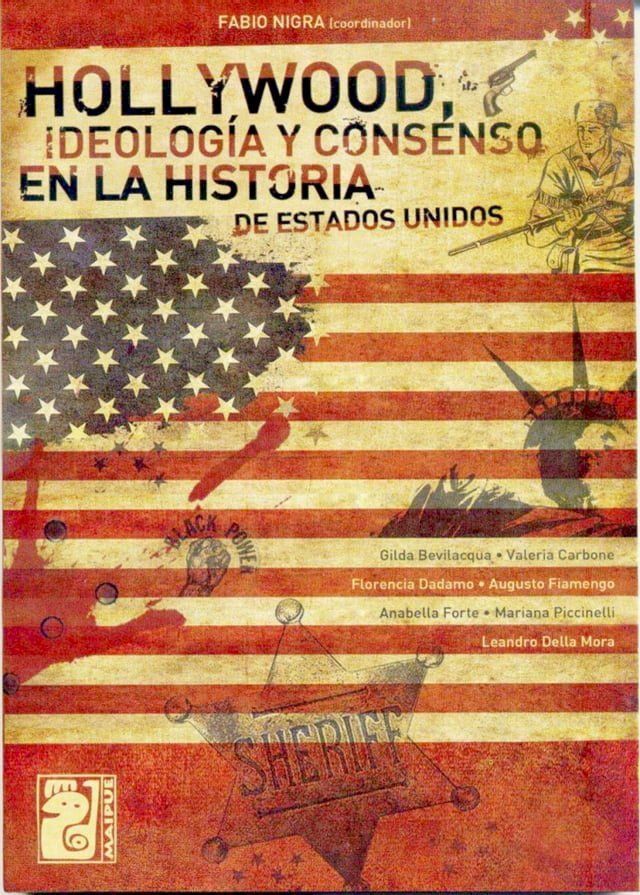  Hollywood, ideología y consenso en la historia de Estados Unidos(Kobo/電子書)