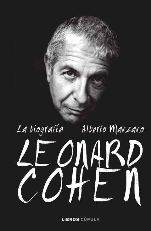 Leonard Cohen. La biografía(Kobo/電子書)