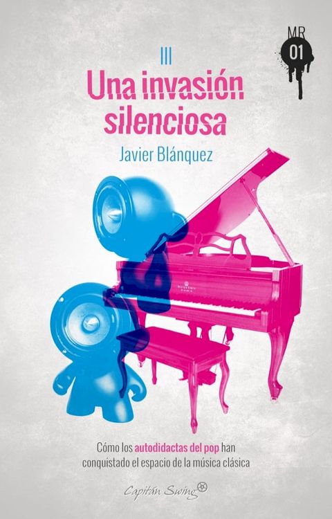 Una invasi&oacute;n silenciosa(Kobo/電子書)