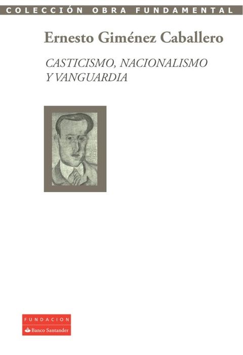 Casticismo, nacionalismo y vanguardia(Kobo/電子書)