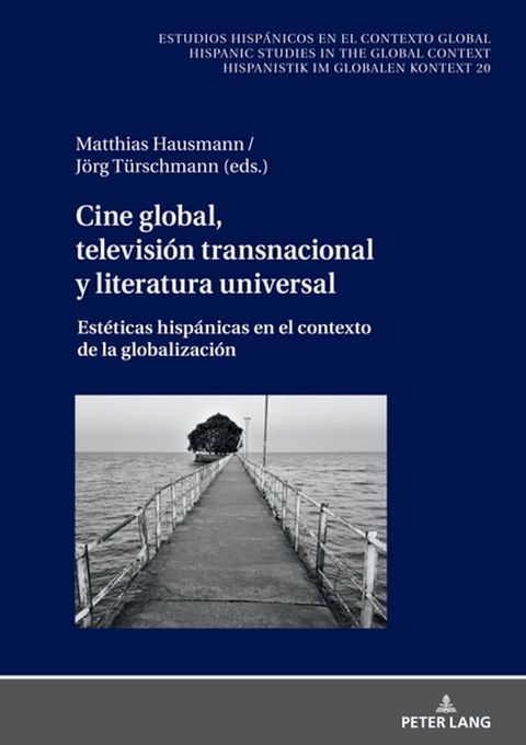 Cine global, televisi&oacute;n transnacional y literatura universal(Kobo/電子書)