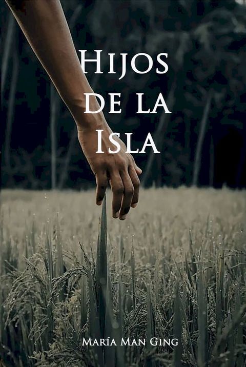 Los hijos de la Isla(Kobo/電子書)