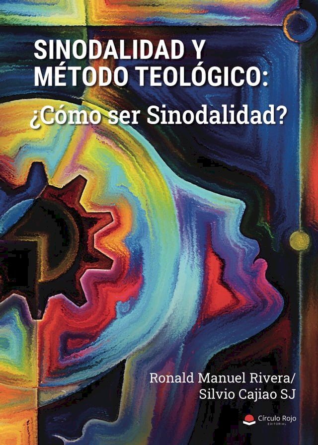  Sinodalidad y Método Teológico: ¿Cómo ser Sinodalidad?(Kobo/電子書)