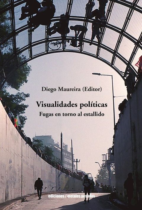 Visualidades pol&iacute;ticas(Kobo/電子書)