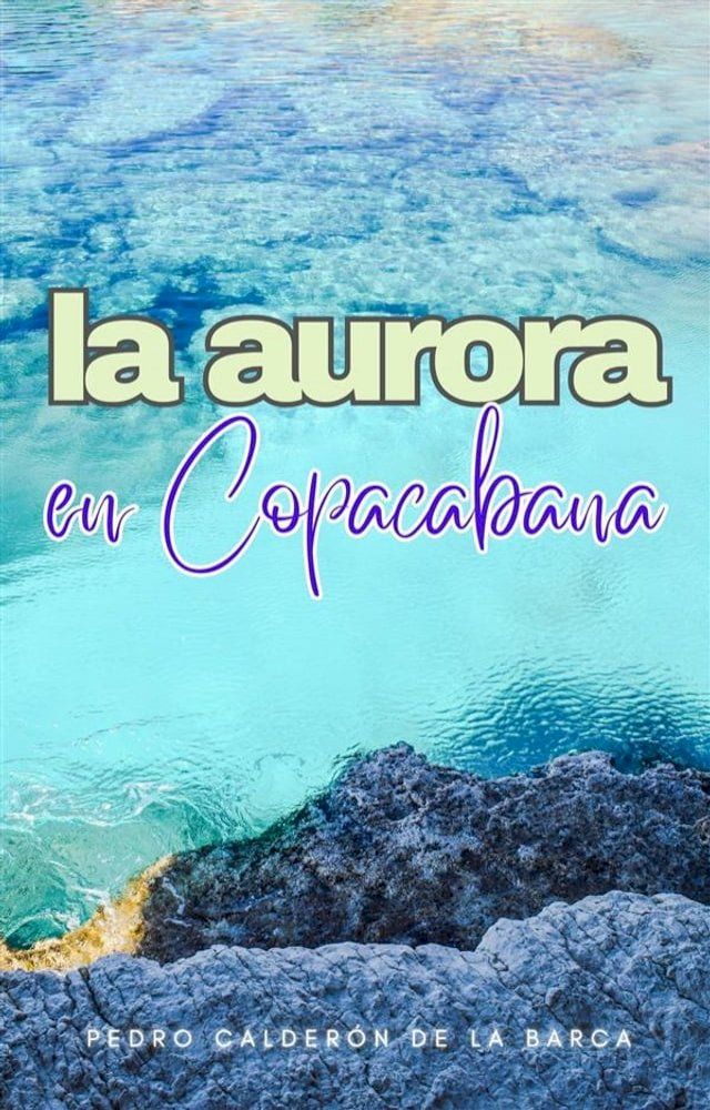  La aurora en Copacabana(Kobo/電子書)