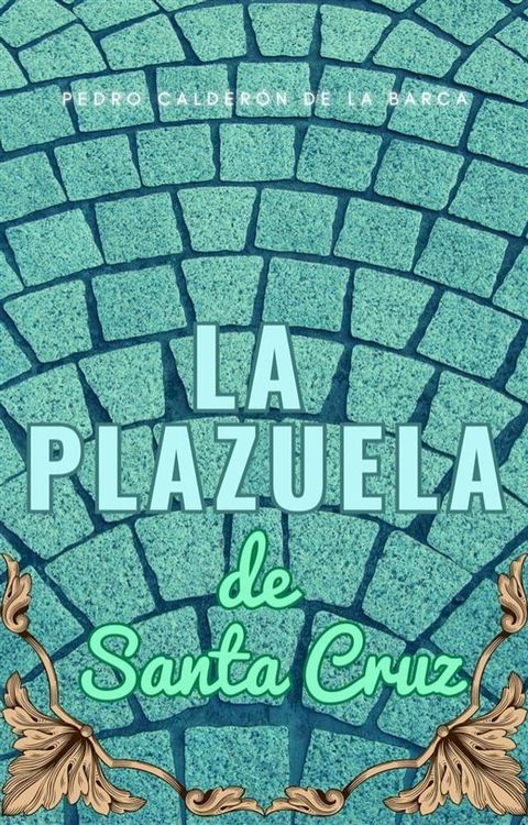 La plazuela de Santa Cruz(Kobo/電子書)