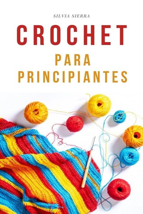 Crochet para principiantes(Kobo/電子書)