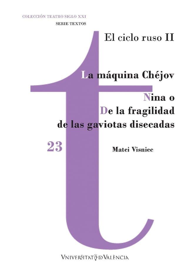  La Máquina Chéjov / Nina o De la fragilidad de las gaviotas disecadas(Kobo/電子書)