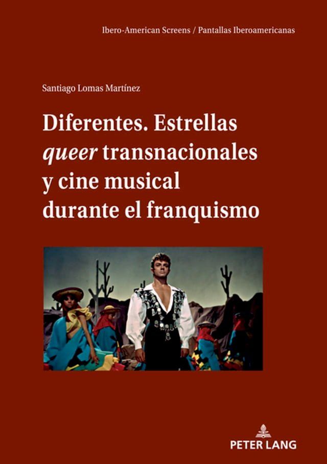  Diferentes. Estrellas queer transnacionales Y cine musical durante el franquismo(Kobo/電子書)