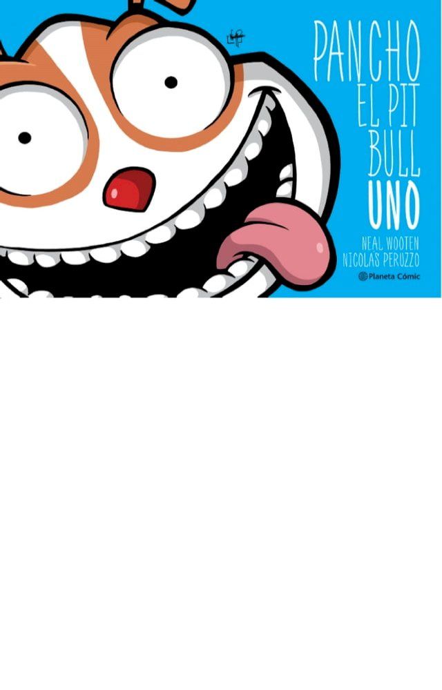  Pancho el Pitbull. Uno(Kobo/電子書)