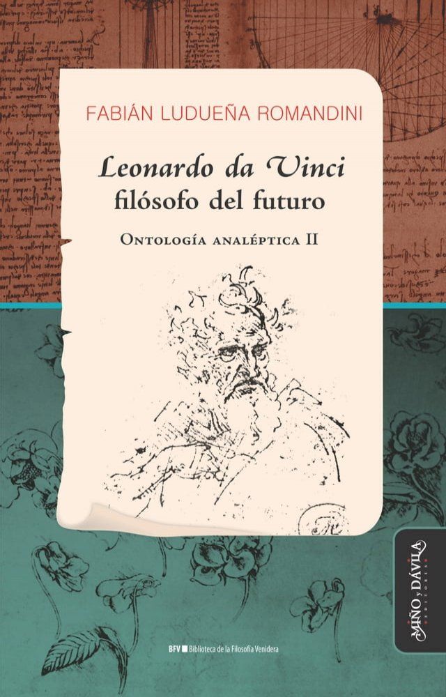  Leonardo da Vinci, fil&oacute;sofo del futuro(Kobo/電子書)