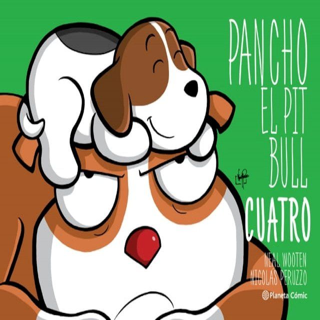  Pancho el Pitbull. Cuatro(Kobo/電子書)