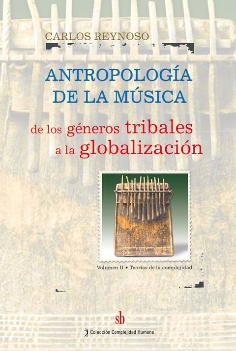 Antropología de la música. Volumen II(Kobo/電子書)