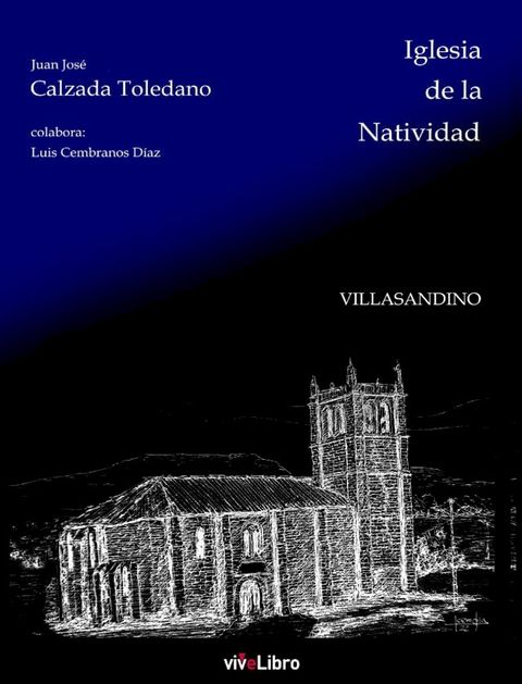 Iglesia de la Natividad. Villasandino(Kobo/電子書)