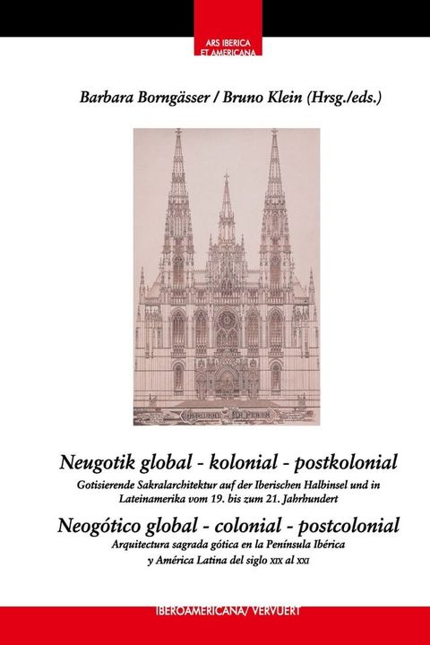 Neugotik global – kolonial – postkolonial = Neogótico global – colonial – postcolonial(Kobo/電子書)