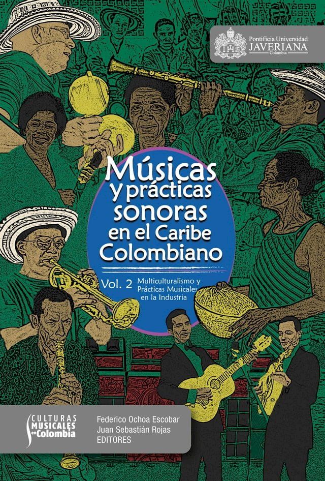  Músicas y prácticas sonoras en el Caribe colombiano(Kobo/電子書)