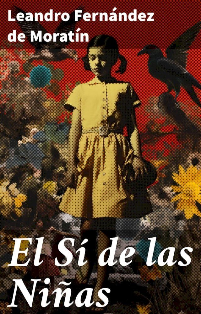  El Sí de las Niñas(Kobo/電子書)