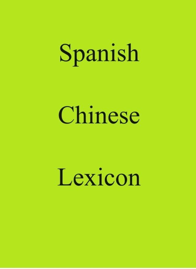  Spanish Chinese Lexicon(Kobo/電子書)