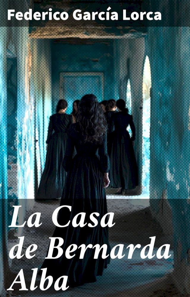  La Casa de Bernarda Alba(Kobo/電子書)