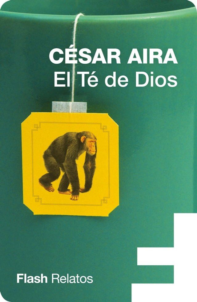  El T&eacute; de Dios (Flash Relatos)(Kobo/電子書)