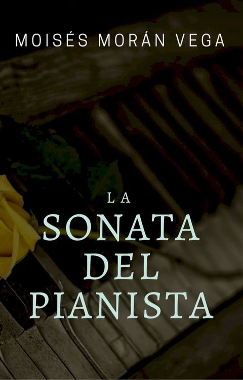 La sonata del pianista(Kobo/電子書)