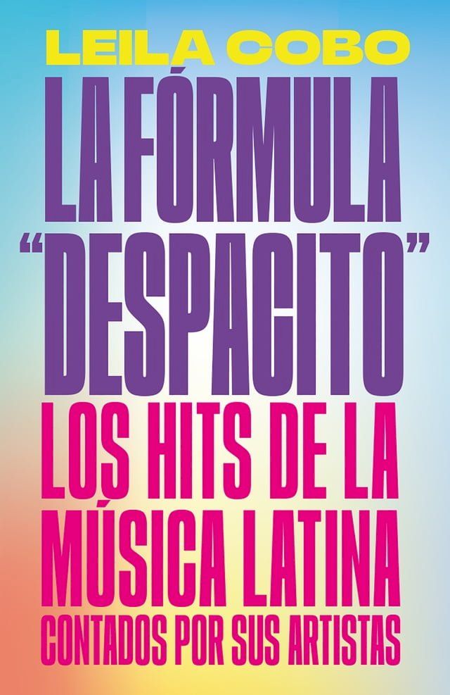  La F&oacute;rmula "Despacito"(Kobo/電子書)