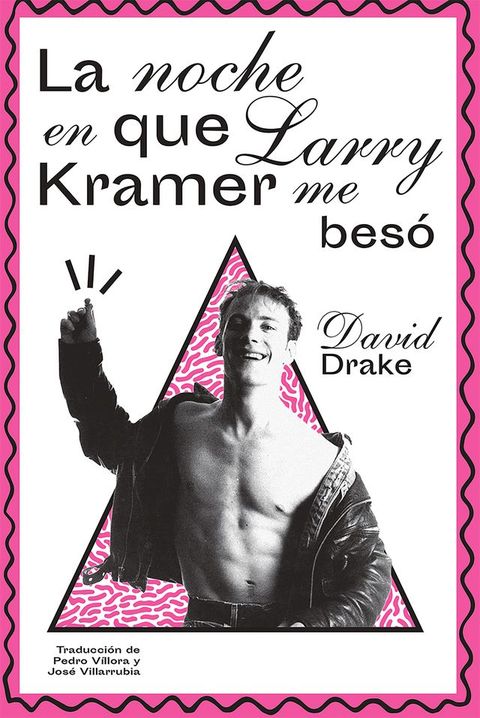 La noche en que Larry Kramer me bes&oacute;(Kobo/電子書)