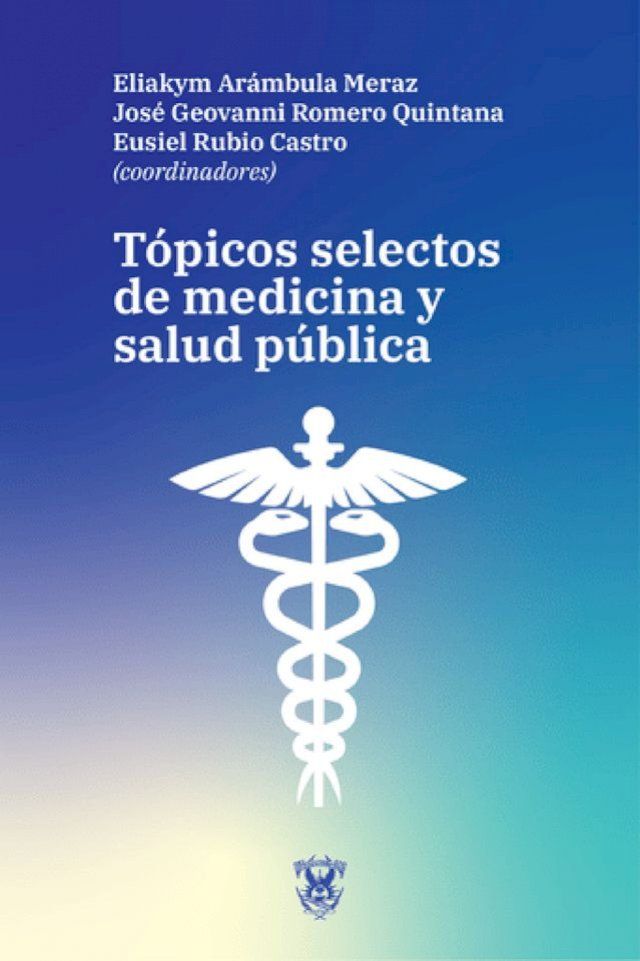  T&oacute;picos selectos de medicina y salud p&uacute;blica(Kobo/電子書)