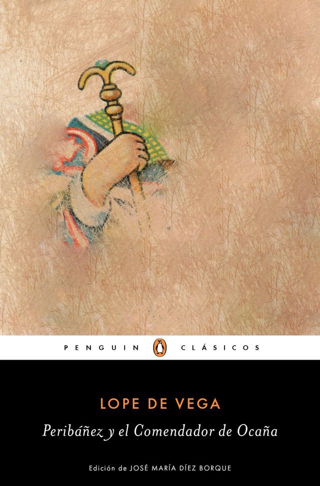  Perib&aacute;&ntilde;ez y el Comendador de Oca&ntilde;a (Los mejores cl&aacute;sicos)(Kobo/電子書)