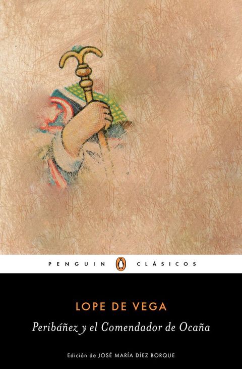 Perib&aacute;&ntilde;ez y el Comendador de Oca&ntilde;a (Los mejores cl&aacute;sicos)(Kobo/電子書)