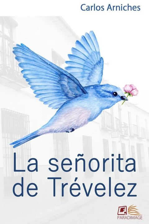 La señorita de Trévelez(Kobo/電子書)