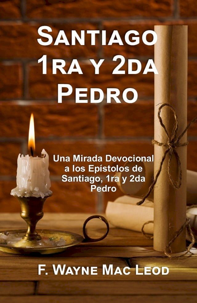  Santiago, 1ra Y 2da Pedro(Kobo/電子書)