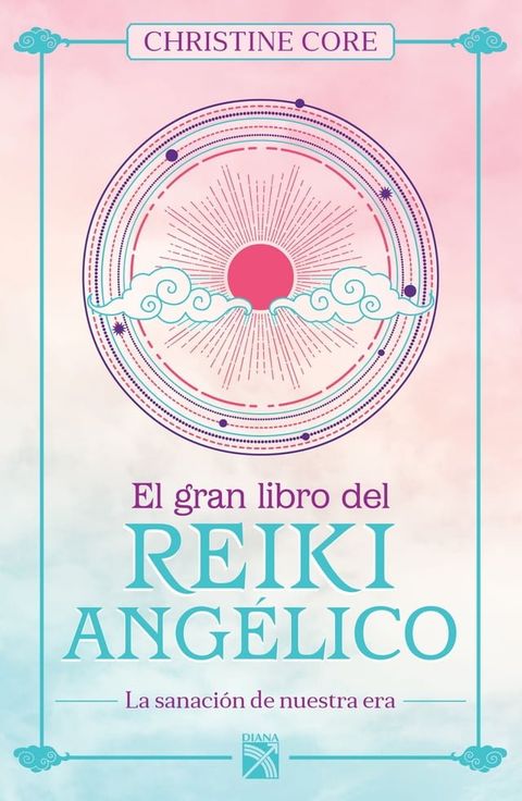 El gran libro del reiki angélico(Kobo/電子書)